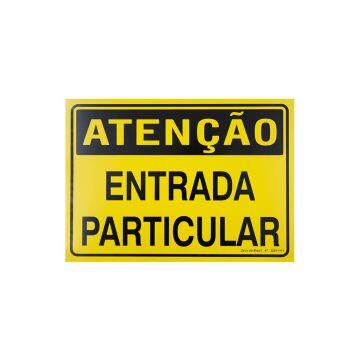 Placa atenção entrada particular de PVC 35 x 25cm
